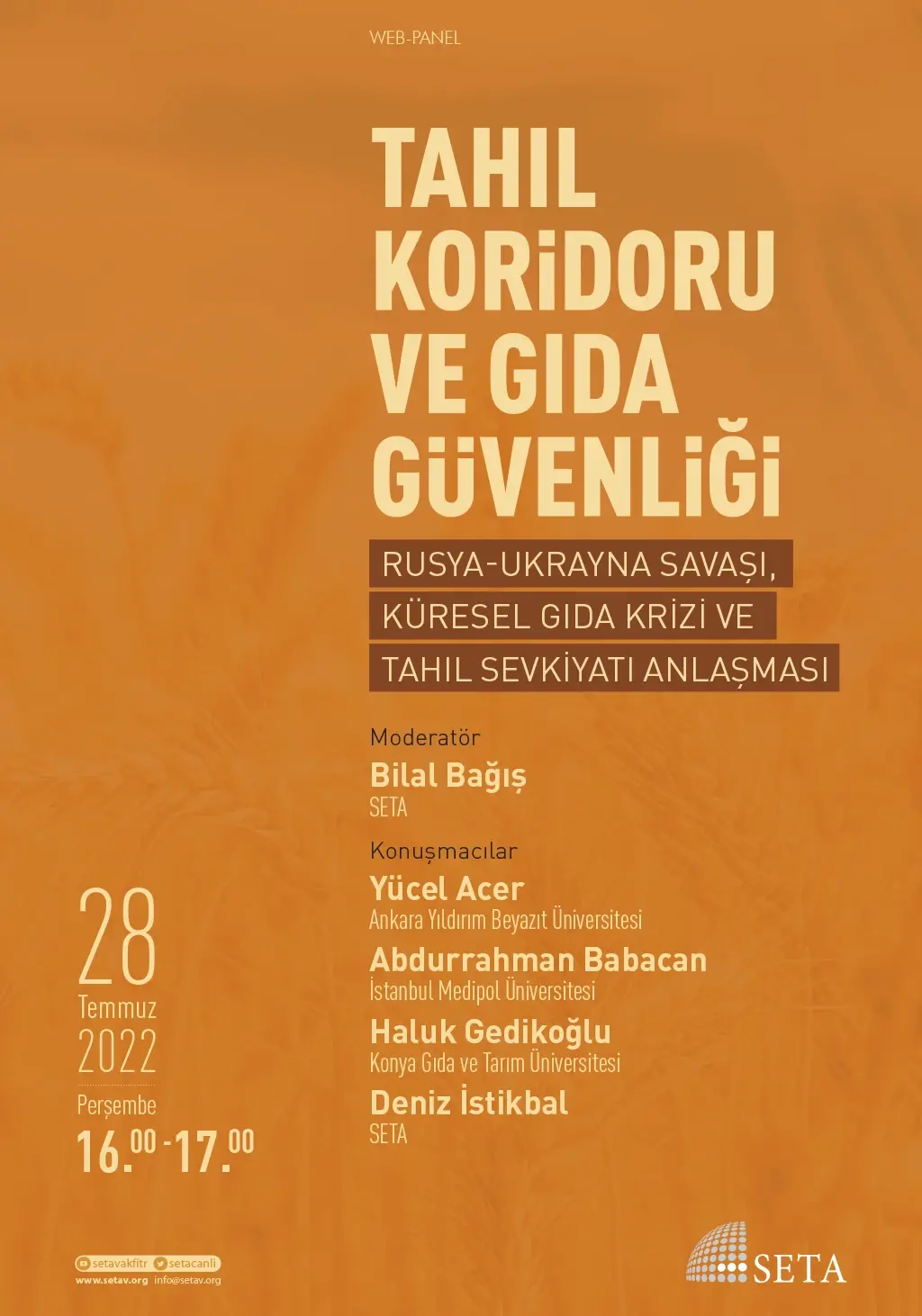 Web-Panel: Tahıl Koridoru ve Gıda Güvenliği | Rusya-Ukrayna Savaşı, Küresel Gıda Krizi ve Tahıl Sevkiyatı Anlaşması