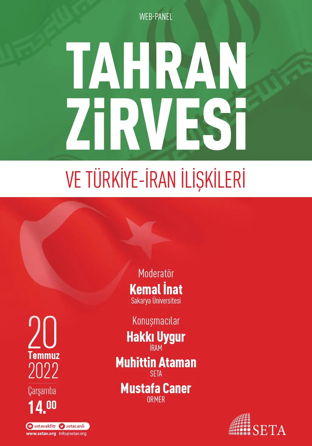 Web Panel: Tahran Zirvesi ve Türkiye-İran İlişkileri