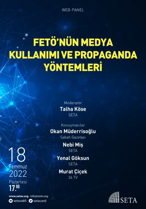 Web Panel: FETÖ’nün Medya Kullanımı ve Propaganda Yöntemleri