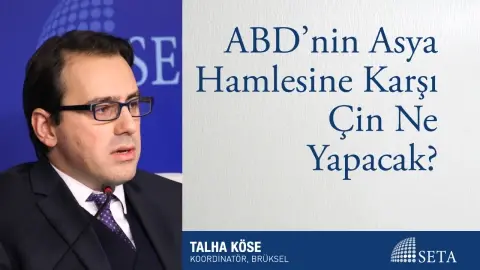 ABD’nin Asya Hamlesine Karşı Çin Ne Yapacak?