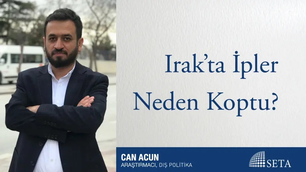 Irak’ta İpler Neden Koptu?
