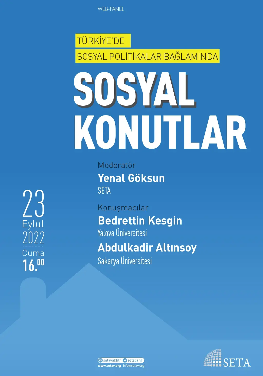 Web Panel: Türkiye’de Sosyal Politikalar Bağlamında Sosyal Konutlar