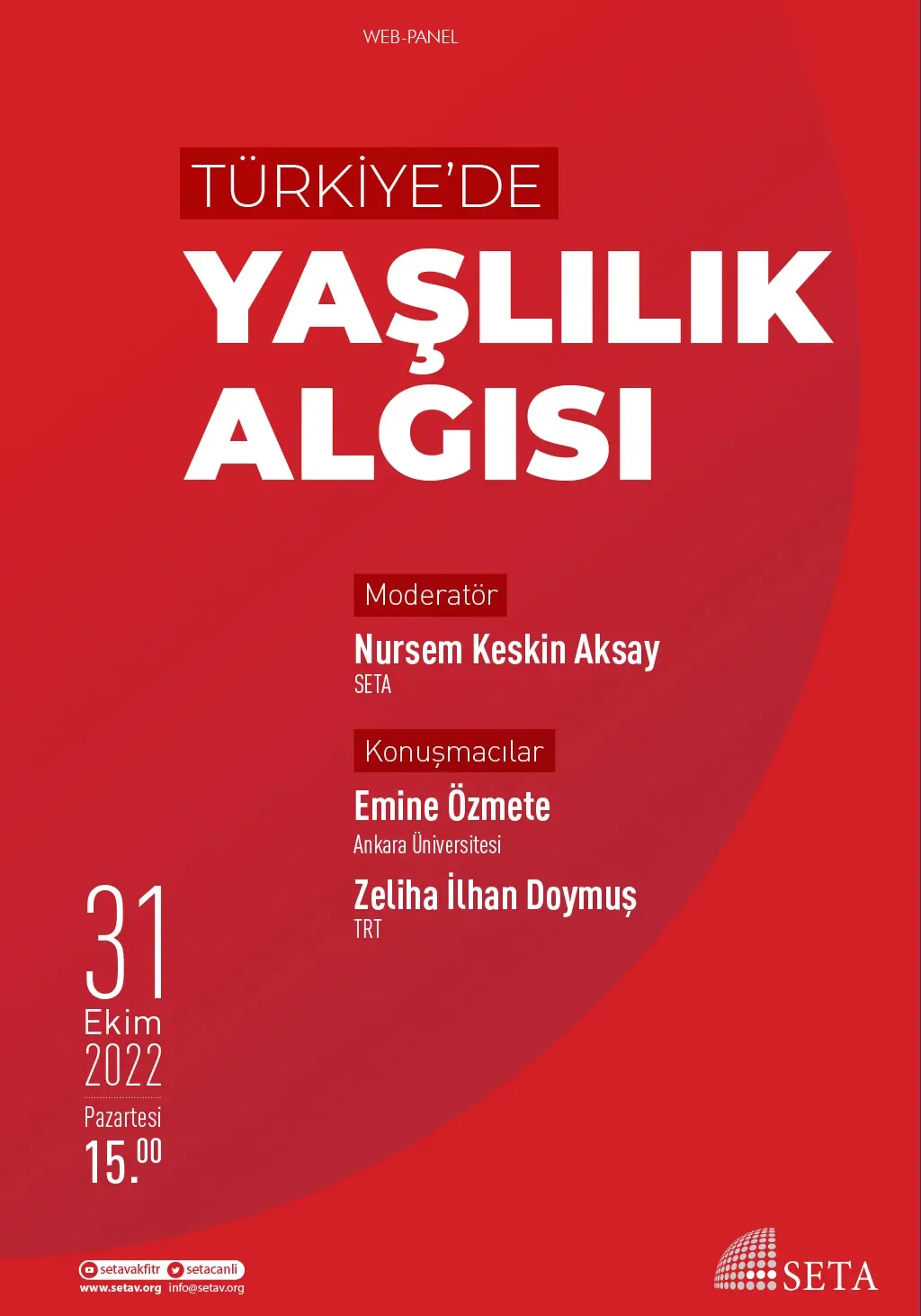 Web Panel: Türkiye’de Yaşlılık Algısı
