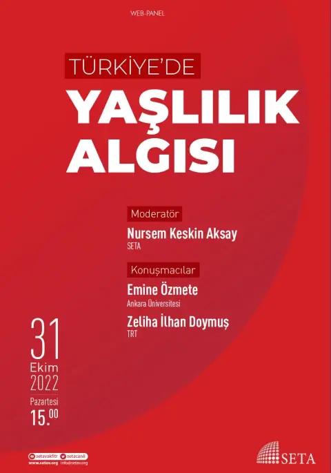 Web Panel: Türkiye’de Yaşlılık Algısı