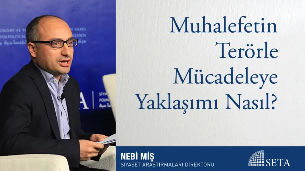 Muhalefetin Terörle Mücadeleye Yaklaşımı Nasıl?