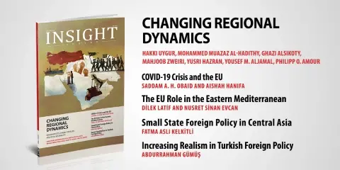 Insight Turkey “Değişen Bölgesel Dinamikler” Başlıklı Yeni Sayısını Yayınladı
