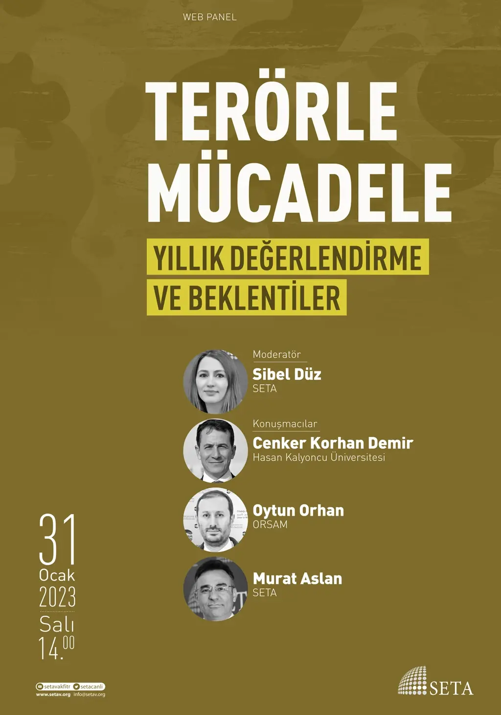 Web Panel: Terörle Mücadelede Yıllık Değerlendirme ve Beklentiler