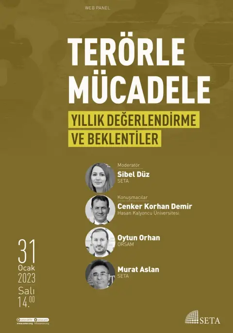 Web Panel: Terörle Mücadelede Yıllık Değerlendirme ve Beklentiler