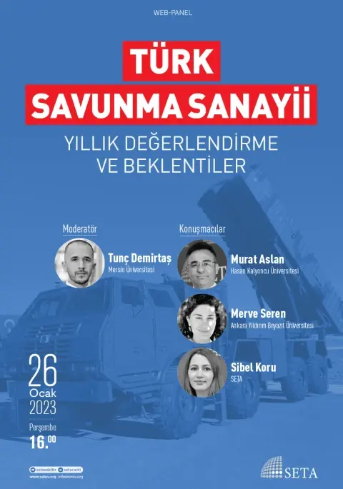 Web Panel: Türk Savunma Sanayii | Yıllık Değerlendirme ve Beklentiler