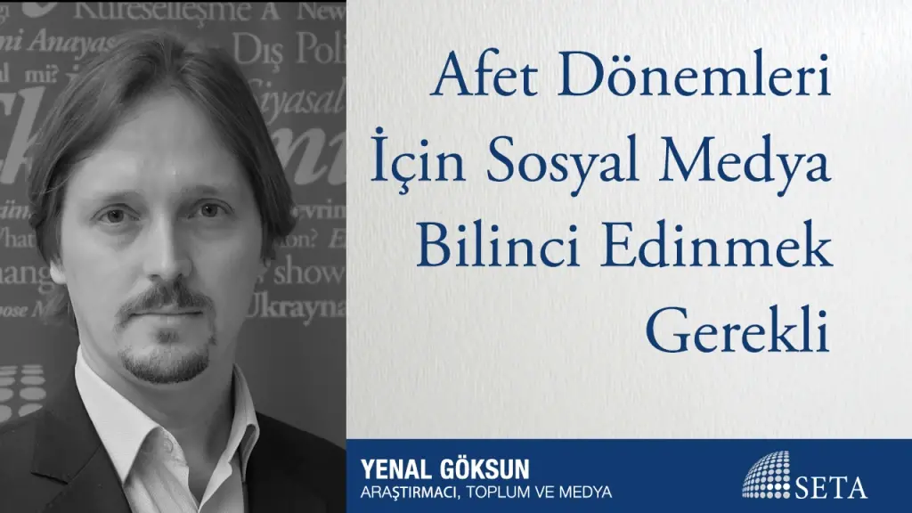 Afet Dönemleri İçin Sosyal Medya Bilinci Edinmek Gerekli
