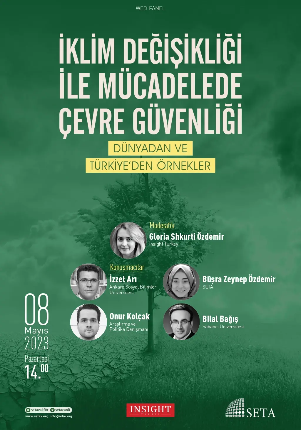 Web Panel: İklim Değişikliği ile Mücadelede Çevre Güvenliği | Dünyadan ve Türkiye’den Örnekler