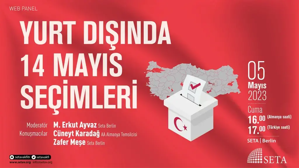 Web Panel: Yurt Dışında 14 Mayıs Seçimleri