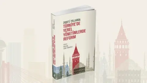 2000’li Yıllarda Türkiye’de Yerel Yönetimlerde Reform