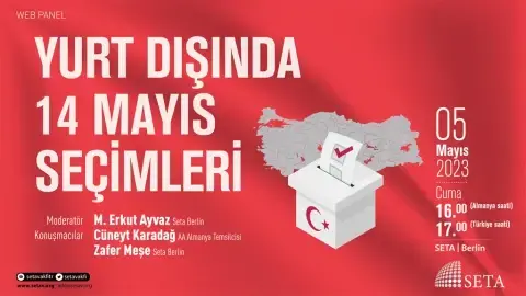 Web Panel: Yurt Dışında 14 Mayıs Seçimleri