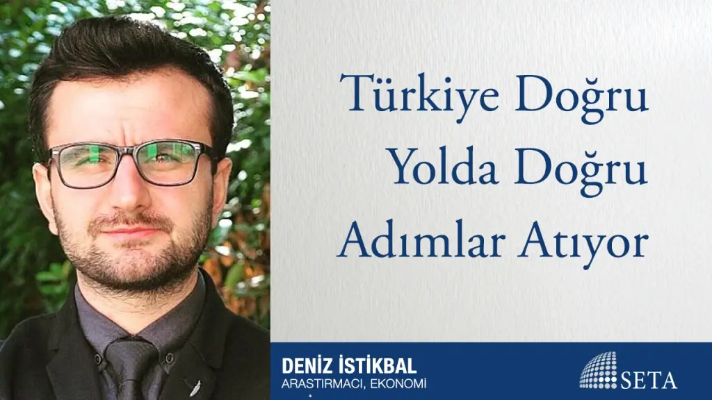 Türkiye Doğru Yolda Doğru Adımlar Atıyor