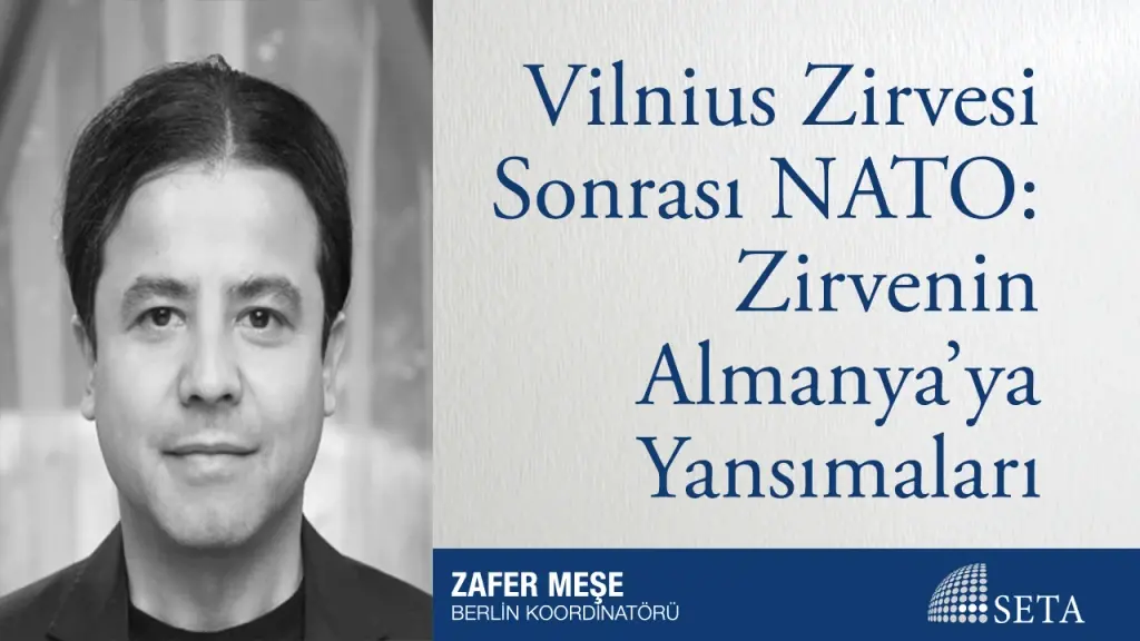 Vilnius Zirvesi Sonrası NATO: Zirvenin Almanya’ya Yansımaları