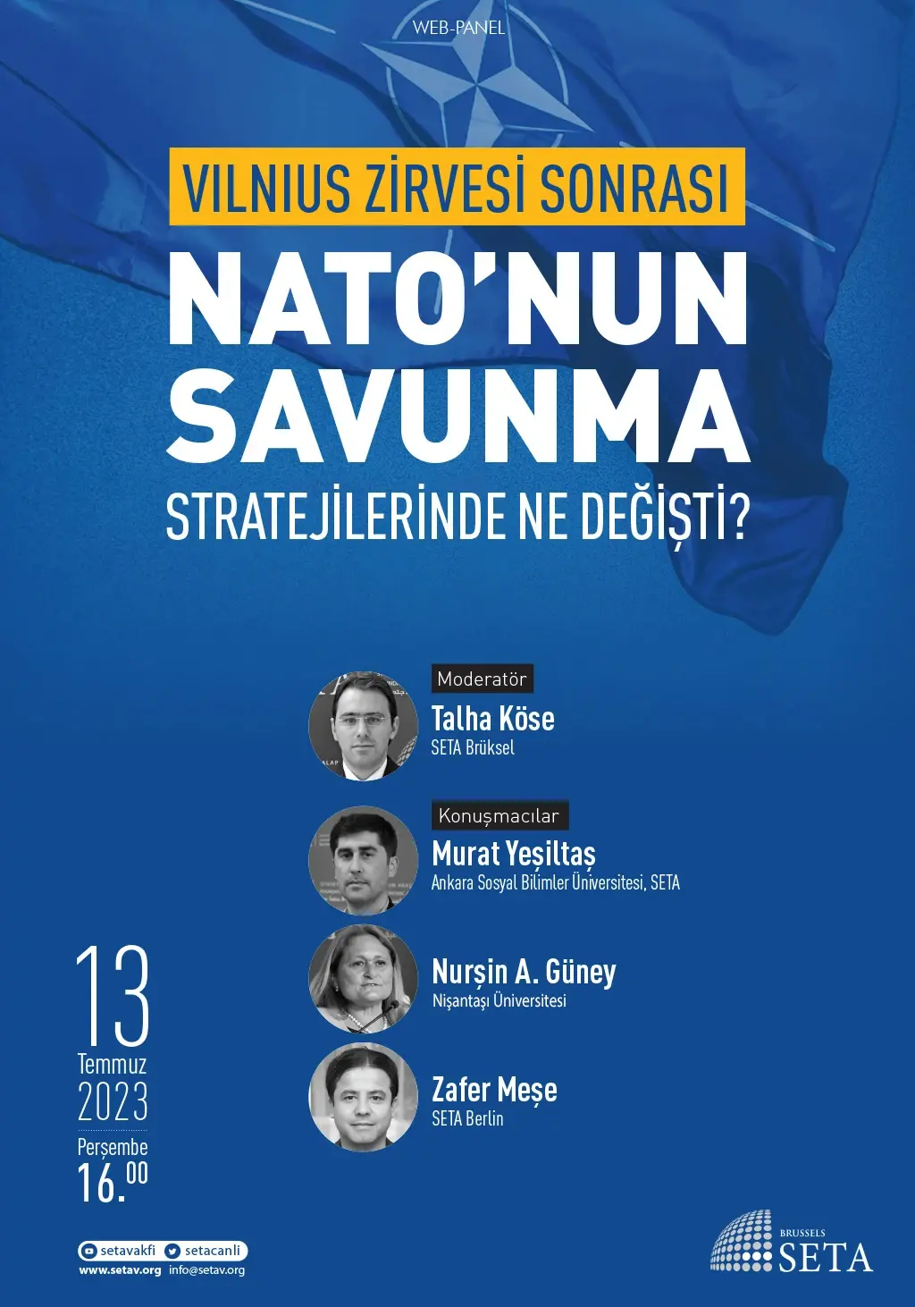 Web Panel: Vilnius Zirvesi Sonrası NATO’nun Savunma Stratejilerinde Ne Değişti?