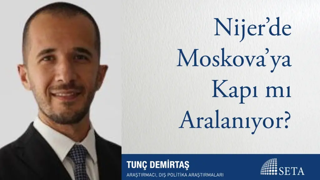 Nijer’de Moskova’ya Kapı mı Aralanıyor?