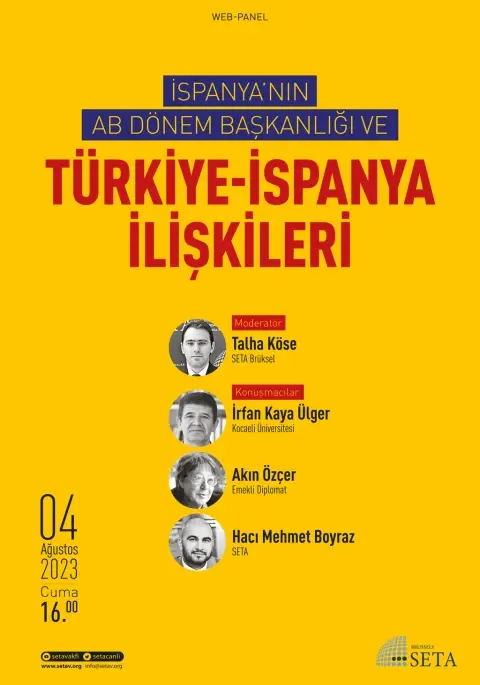 Web Panel: İspanya’nın AB Dönem Başkanlığı ve Türkiye-İspanya İlişkileri