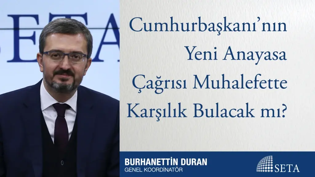 Cumhurbaşkanı’nın Yeni Anayasa Çağrısı Muhalefette Karşılık Bulacak mı?