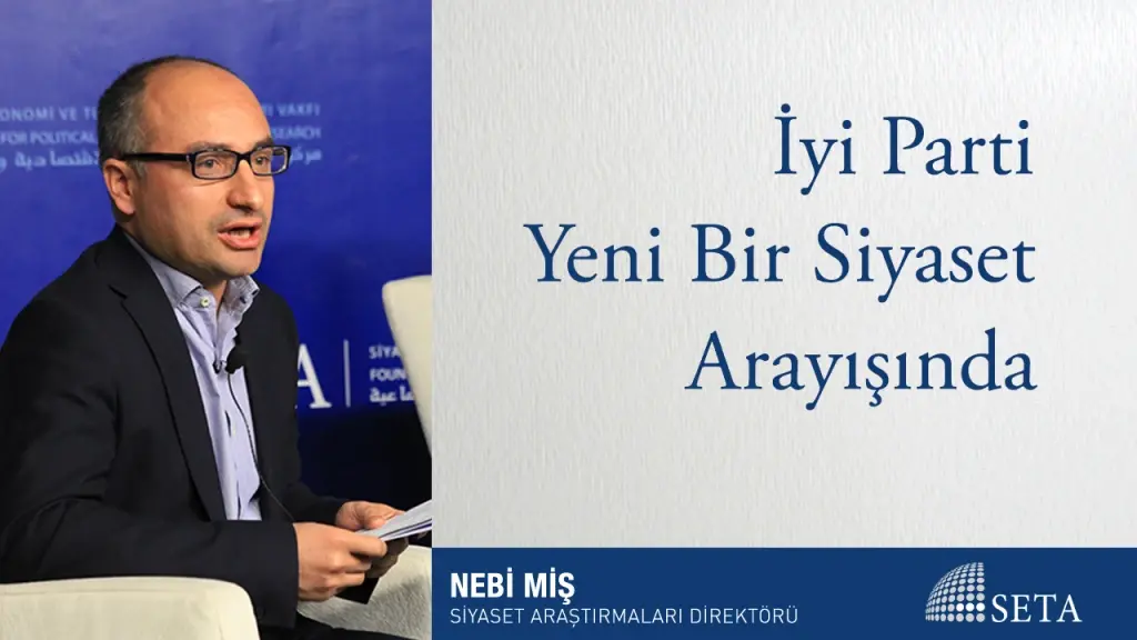 İyi Parti Yeni Bir Siyaset Arayışında