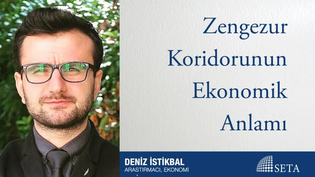 Zengezur Koridorunun Ekonomik Anlamı
