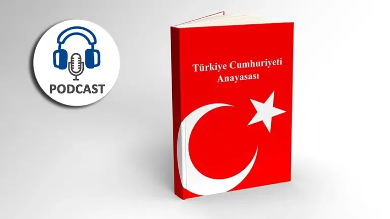 Podcast: Türkiye’nin Neden Yeni ve Sivil Bir Anayasaya İhtiyacı Var?