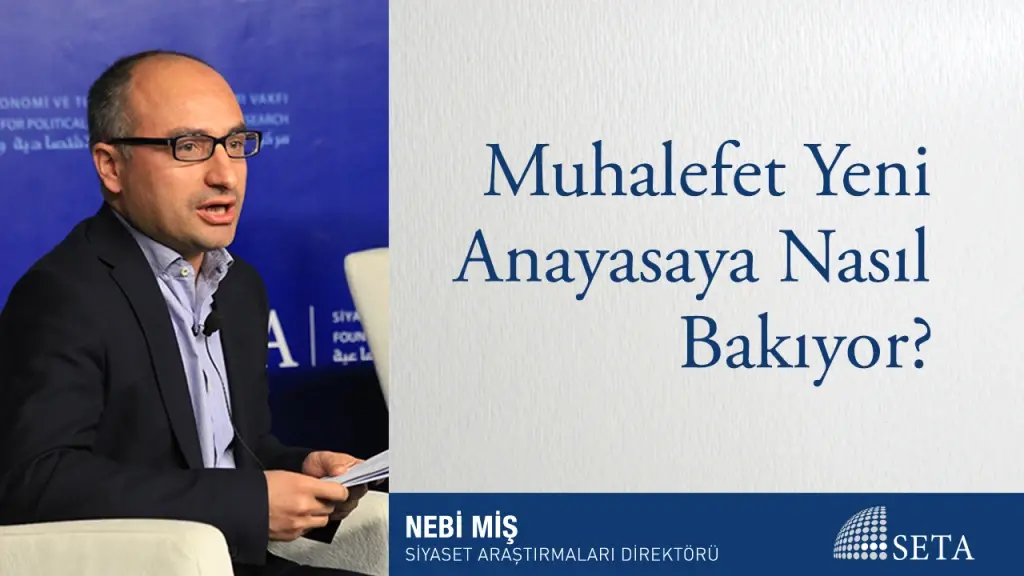 Muhalefet Yeni Anayasaya Nasıl Bakıyor?