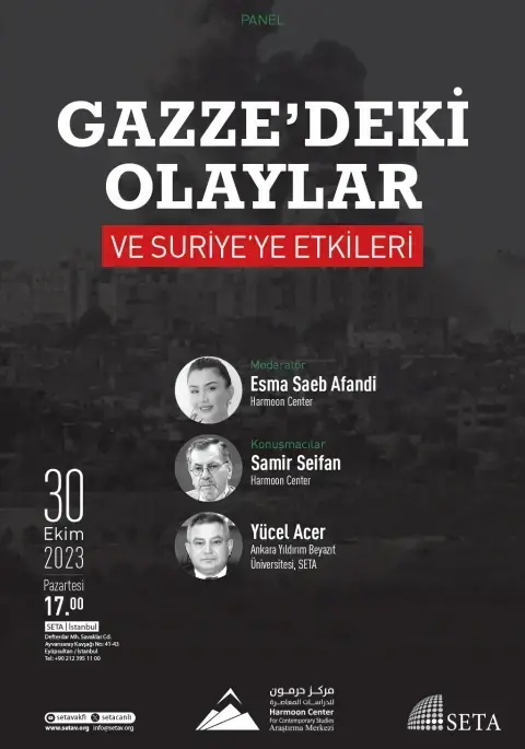 Panel: Gazze’deki Olaylar ve Suriye’ye Etkileri