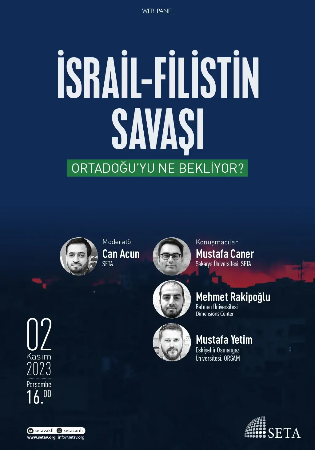 Web Panel: İsrail-Filistin Savaşı | Ortadoğu’yu Ne Bekliyor?