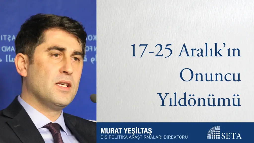 17-25 Aralık’ın Onuncu Yıldönümü