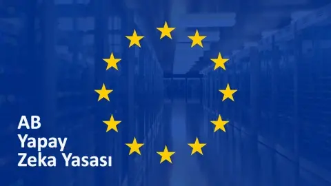 AB Yapay Zeka Yasası’nı Anlamak | Değişen Küresel Mevzuat Ortamında Sınamaları Keşfetmek