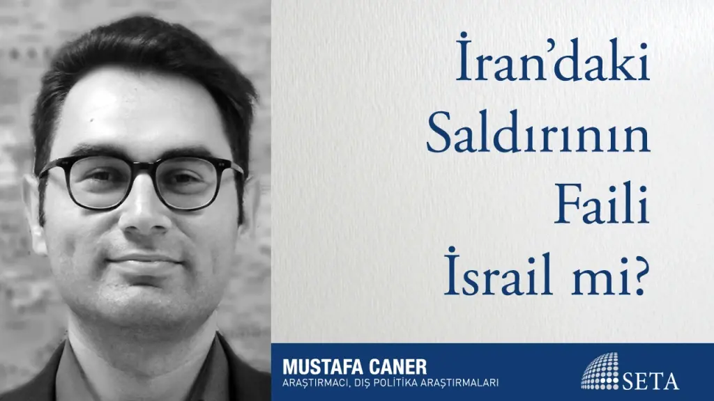 İran’daki Saldırının Faili İsrail mi?
