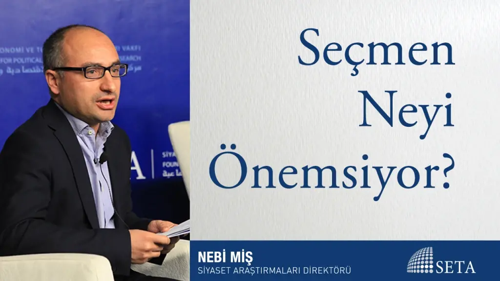 Seçmen Neyi Önemsiyor?