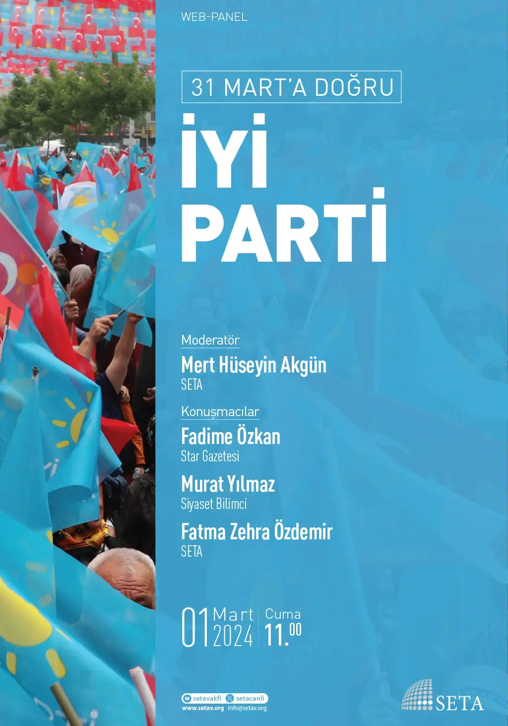 Web Panel: 31 Mart’a Doğru İYİ Parti