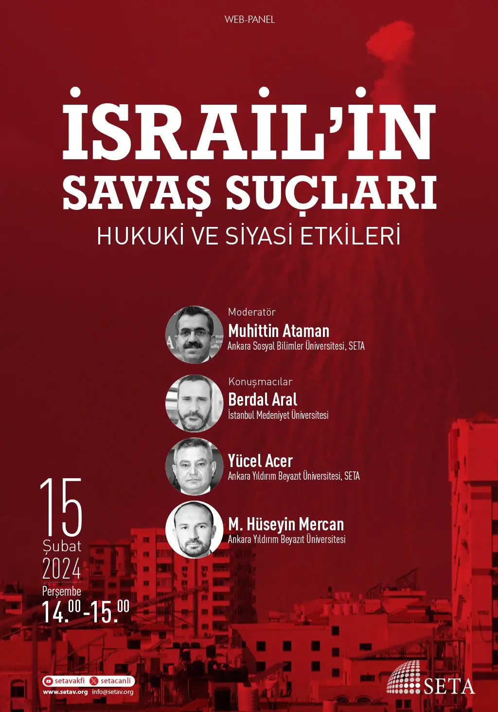 Web Panel: İsrail’in Savaş Suçları | Hukuki ve Siyasi Etkileri