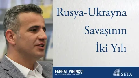 Rusya-Ukrayna Savaşının İki Yılı
