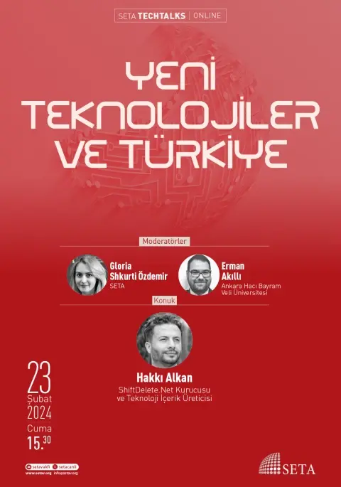 SETA TECHTALKS: Yeni Teknolojiler ve Türkiye