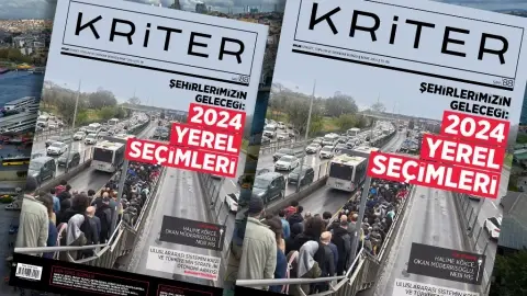 Kriter’in Mart Sayısı Çıktı: Şehirlerimizin Geleceği | 2024 Yerel Seçimleri
