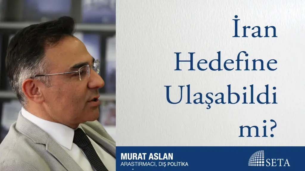 İran Hedefine Ulaşabildi mi?