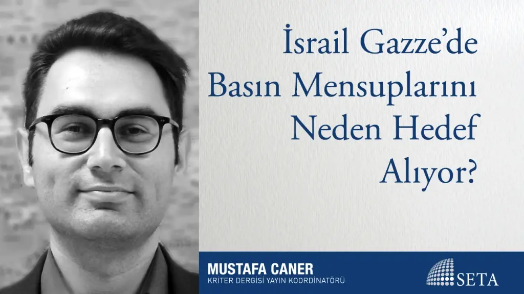 İsrail Gazze’de Basın Mensuplarını Neden Hedef Alıyor?