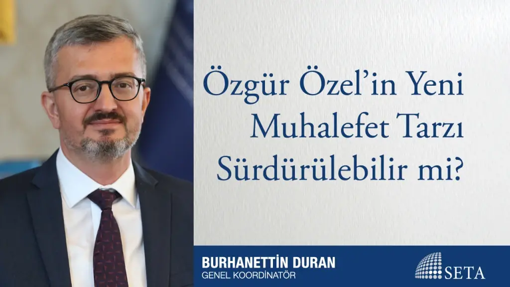 Özgür Özel’in Yeni Muhalefet Tarzı Sürdürülebilir mi?
