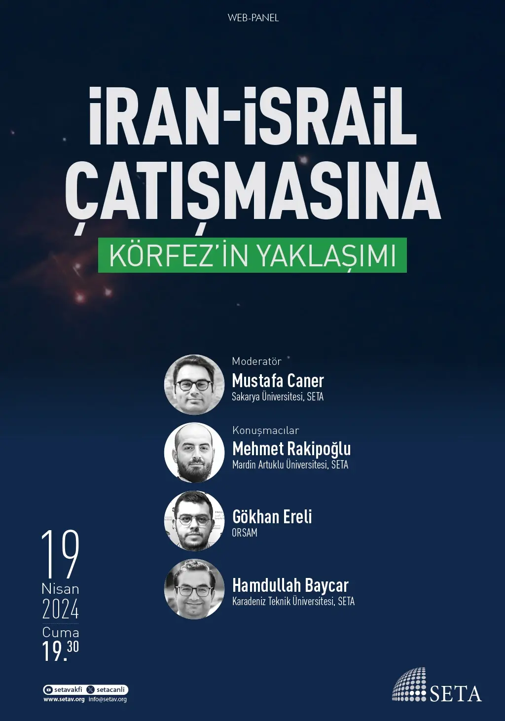 Web Panel: İran-İsrail Çatışmasına Körfez’in Yaklaşımı