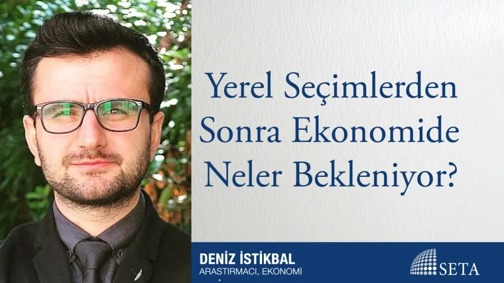 Yerel Seçimlerden Sonra Ekonomide Neler Bekleniyor?