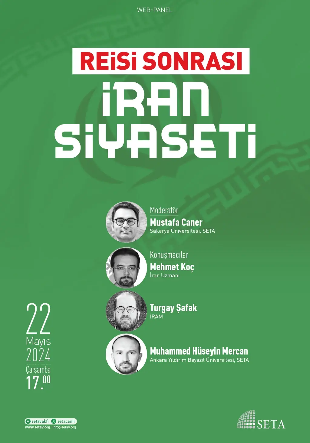 Web Panel: Reisi Sonrası İran Siyaseti