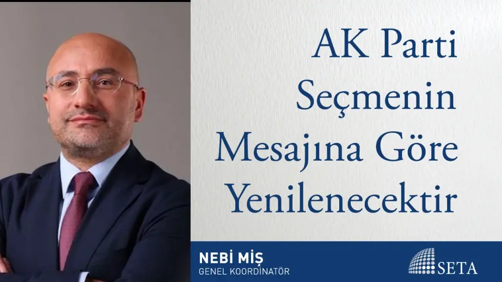 AK Parti Seçmenin Mesajına Göre Yenilenecektir