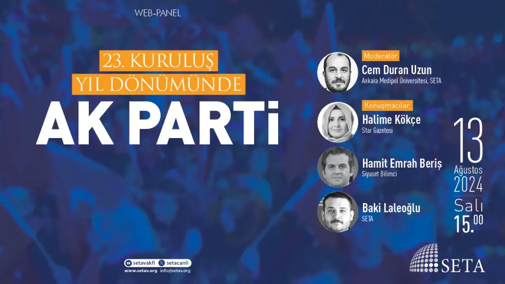 Web Panel: 23. Kuruluş Yıldönümünde AK Parti