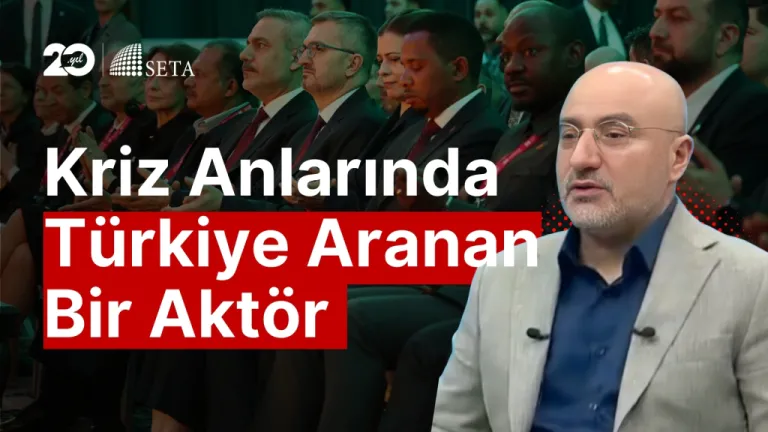 Türkiye Krizlerde Belirleyici Rol Üstleniyor