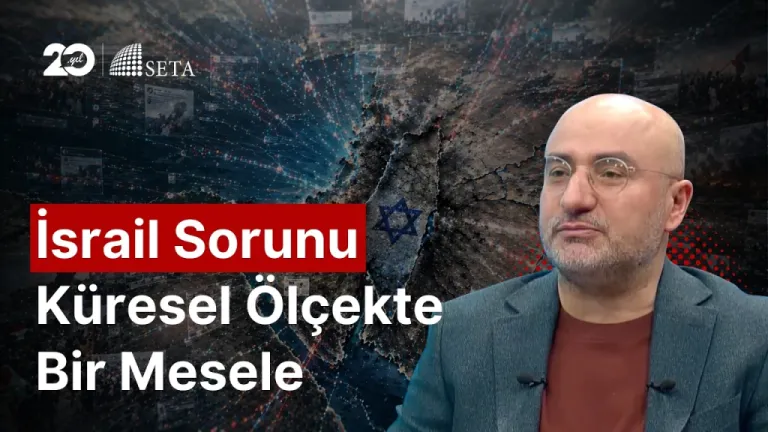 "İsrail Sorunu" Artık Daha Açık Biçimde Tartışılıyor