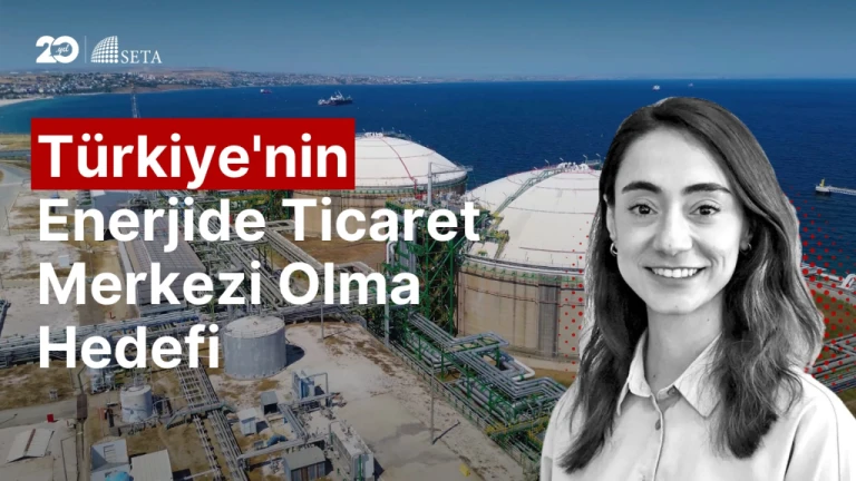 Türkiye, Enerji Ticaret Merkezi Olma Hedefine İlerliyor